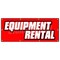 Signmission EQUIPMENT RENTAL BANNER SIGN tools lifts party supply cribs rug shampoo B-96 Equipment Rental - alternate 1